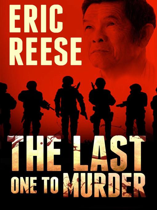 Title details for The Last One to Murder by Eric Reese - Available